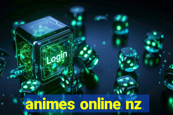 animes online nz